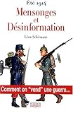 Image de Mensonges et désinformation, aout 1914, comment on vend une guerre