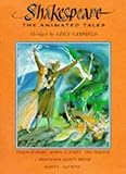 Shakespeare: The Animated Tales Gift Volume - "Tempest", Macbeth", "Hamlet", "Twelfth Night", "Midsummer Night's Dream", "Romeo and Juliet"