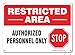 Authorized Personnel Only Restricted Area Do Not Enter Sign, 10x7 Inches, Rust Free .040 Aluminum, Fade Resistant, Made in USA by Sigo Signs