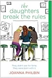 The Daughters Break the Rules