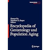 Encyclopedia of Gerontology and Population Aging