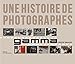 Une histoire de photographes : Gamma, le livre du cinquantième anniversaire by 