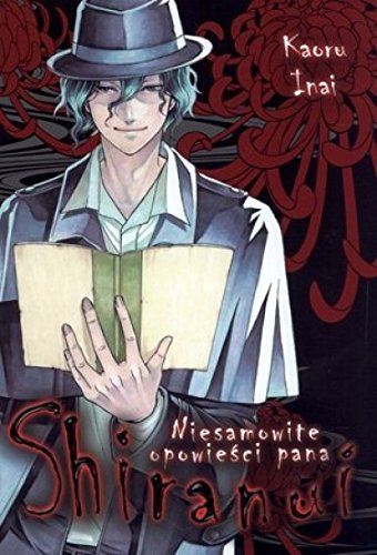 Niesamowite opowiesci pana Shiranui