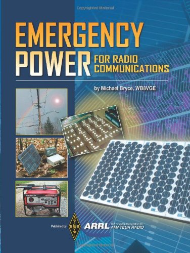 Emergency Power: For Radio Communications by Michael Bryce