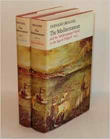 The Mediterranean and the Mediterranean World in the Age of Philip II Vol 1