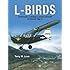 L-Birds: American Combat Liaison Aircraft of World War II