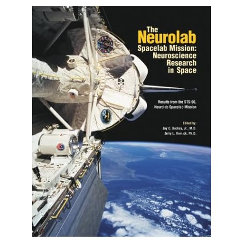 The Neurolab Spacelab Mission: Neuroscience Research in Space : Results from the Sts-90, Neurolab Spacelab Mission The Neurolab Spacelab Mission: Neuroscience Research in Space : Results from the Sts-90, Neurolab Spacelab Mission