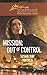 Mission: Out of Control (Missions of Mercy)