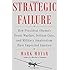 Strategic Failure: How President Obama's Drone Warfare, Defense Cuts, and Military Amateurism Have Imperiled America