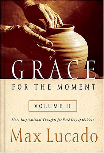 Grace for the Moment, Vol. 2: More Inspirationa... 1404103481 Book Cover