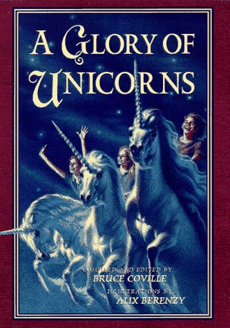 ed. Bruce Coville A Glory of Unicorns