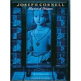 Joseph Cornell: Master of Dreams