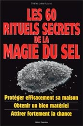 Secrets magiques du sel