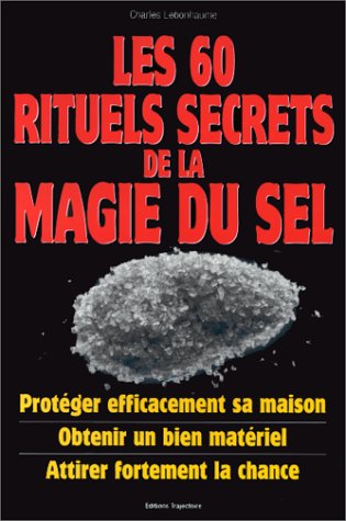 Secrets magiques du sel