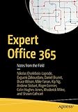 Expert Office 365: Notes from the Field