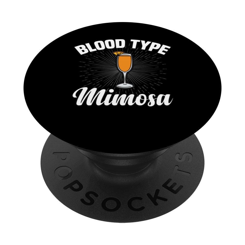 Funny Sunday Blood Type Mimosa PopSockets Swappable PopGrip