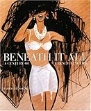 Beneath It All: 100 Years of French Elegance by 