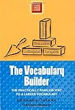 The Vocabulary Builder: The Practically Painless Way to a Larger Vocabulary (Study Smart Series)
