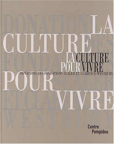 La  culture pour vivre