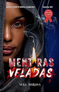 Livro Mentiras Veladas (Série Conte Esta Canção - Conto 02)