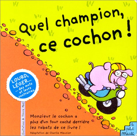 Quel champion, ce cochon !