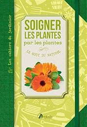 Soigner les plantes par les plantes