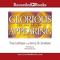Glorious Appearing (Left Behind (Recorded Books Audio)) Glorious Appearing (Left Behind (Recorded Books Audio))