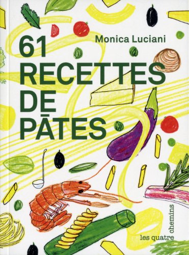 61 recettes de pâtes