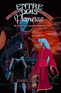 Livro Entre Dois Planetas: A Estratégia Do Desconhecido