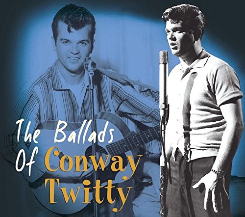 CONWAY TWITTY - The Ballads of Conway Twitty - Zortam Music