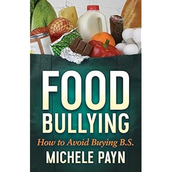 Food Bullying: How to Avoid Buying BS Food Bullying: How to Avoid Buying BS