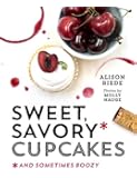 Sweet, Savory, and Sometimes Boozy Cupcakes