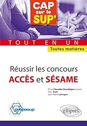 Réussir les concours Accès et Sésame