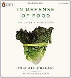 In Defense of Food: An Eater's Manifesto