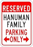 HANUMAN FAMILY Parking Sign - Aluminum Personalized Parking Sign