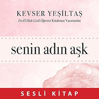 Amazoncom Senin Adin Ask Turkish Edition Audible Audio - 