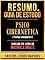 Livro Resumo & Guia De Estudo - Psico Cibernetica (Psycho-Cybernetics) - Baseado No Livro De Maxwell Maltz