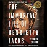 The Immortal Life of Henrietta Lacks