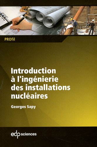 Introduction à l'ingénierie des installations nucléaires