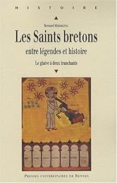Les  saints bretons entre légendes et histoire