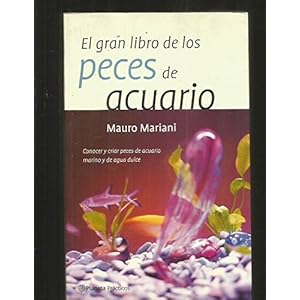 El Gran Libro De Los Peces De Acuario (Spanish Edition)