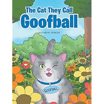 The Cat They Call Goofball