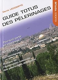 Guide Totus des pèlerinages