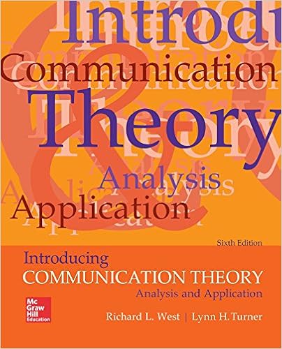 Introducing Communication Theory: Analysis and Application Introducing Communication Theory: Analysis and Application