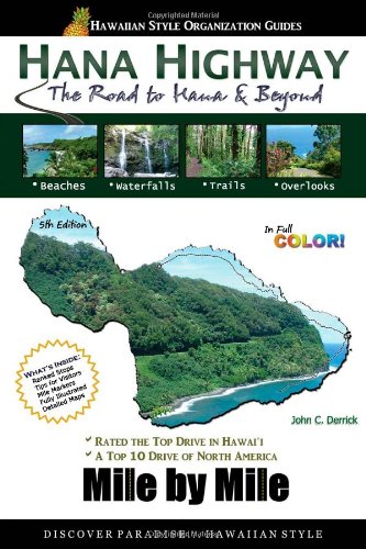 Hana Highway Mile by Mile - The Road to Hana and Beyond (Best Secret Stops On Road To Hana)