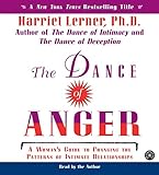 The Dance of Anger CD: A Woman's Guide to Changing the Pattern of Intimate Relationships