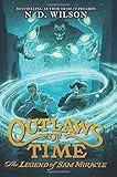 Outlaws of Time: The Legend of Sam Miracle