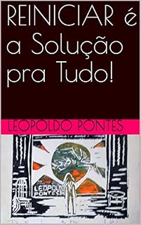Livro REINICIAR é a Solução pra Tudo!