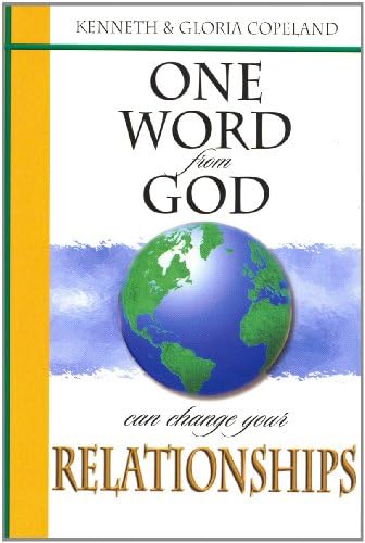 One Word from God Can Change Your Relationships