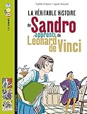 Sandro L'apprenti Peintre De Leonard De Vinci (French Edition) by 